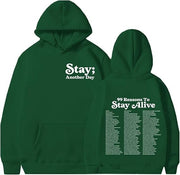 Stay Another Day Hoodie, Reasons To Stay Alive Hoodie