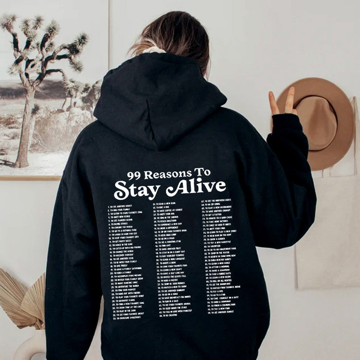 Stay Another Day Hoodie, Reasons To Stay Alive Hoodie