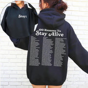 Stay Another Day Hoodie, Reasons To Stay Alive Hoodie