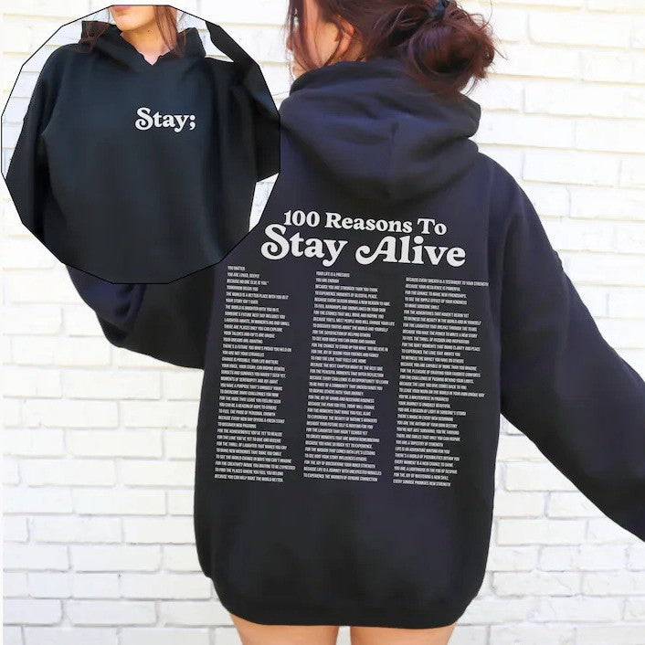 Stay Another Day Hoodie, Reasons To Stay Alive Hoodie