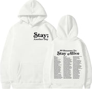 Stay Another Day Hoodie, Reasons To Stay Alive Hoodie